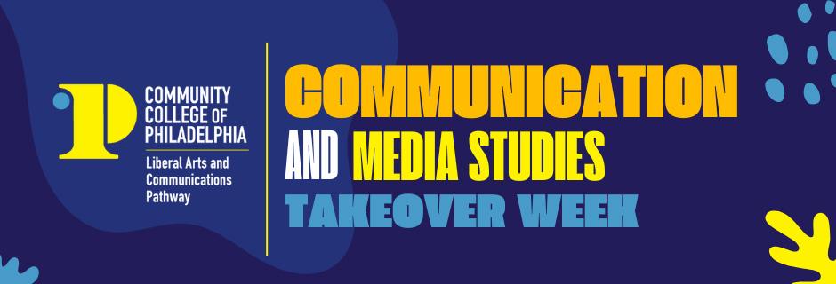 Communications and Media Studies Takeover Week